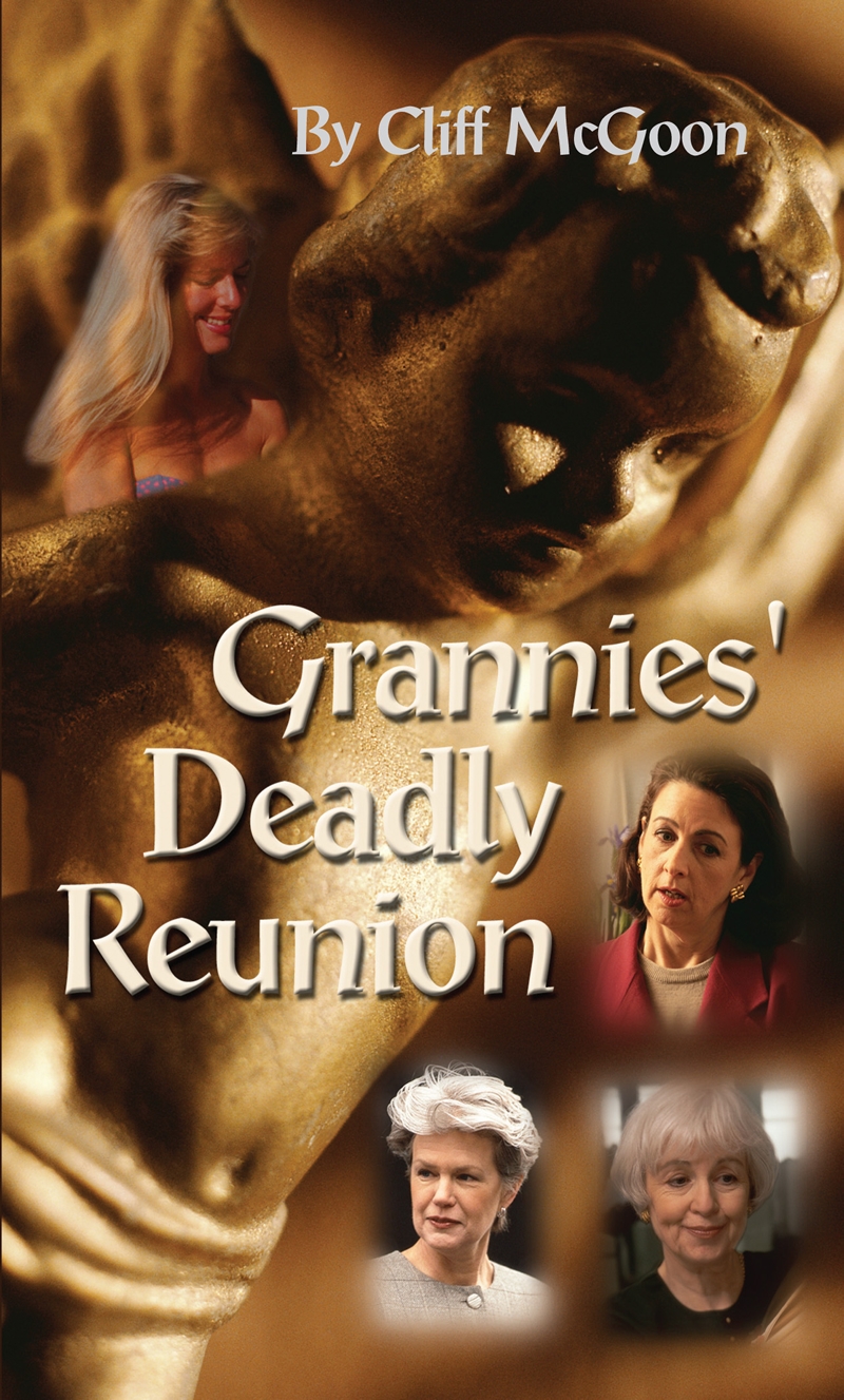 Grannies' Deadly Reunion | Cliff McGoon