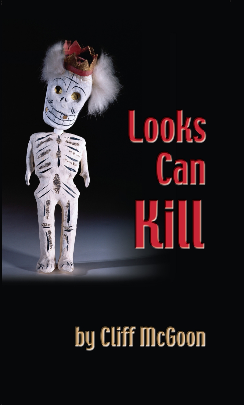 Looks Can Kill | Cliff McGoon